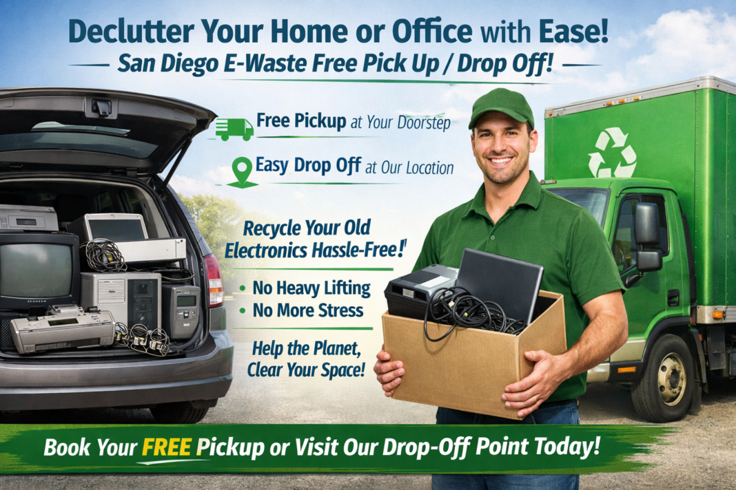 San Diego E-Waste Free Pick Up / Drop off